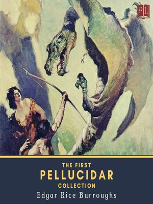 cover image of The First Pellucidar Collection
